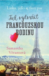 Láska, jídlo a faux pas - Jak vytvořit francouzskou rodinu