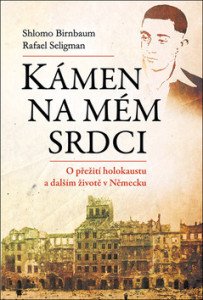 Kámen na mém srdci - O přežití holokaustu a dalším životě v Německu