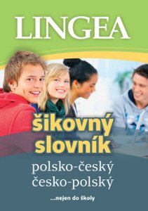 Polsko-český, česko-polský šikovný slovník …nejen do školy