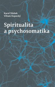 Spiritualita a psychosomatika