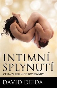 Intimní splynutí - Cesta za hranice rovnováhy