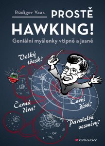 Prostě Hawking! - Geniální myšlenky vtipně a jasně