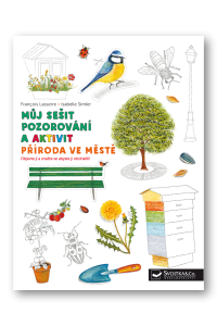 Příroda ve městě - Můj sešit pozorování a aktivit