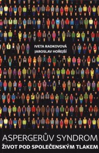 Aspergerův syndrom: Život pod společenským tlakem