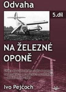 Odvaha na železné oponě (5. díl)