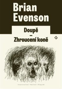 Doupě - Zhroucení koně