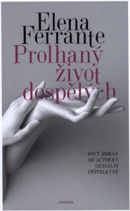 Prolhaný život dospělých