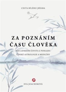 Cesta bílého jeřába 2 Za poznáním času člověka