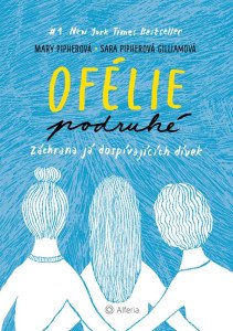 Ofélie podruhé - Záchrana já dospívající