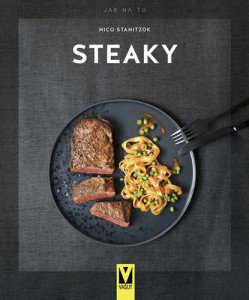 Steaky - Jak na to