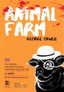 Animal Farm / Pro středně pokročilé studenty anglického jazyka B1/B2