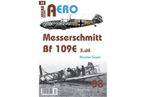 AERO 98 Messerschmitt Bf 109E 3.díl