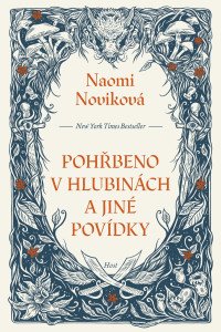 Pohřbeno v hlubinách a jiné povídky