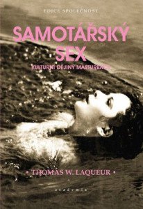 Samotářský sex - Kulturní dějiny masturbace